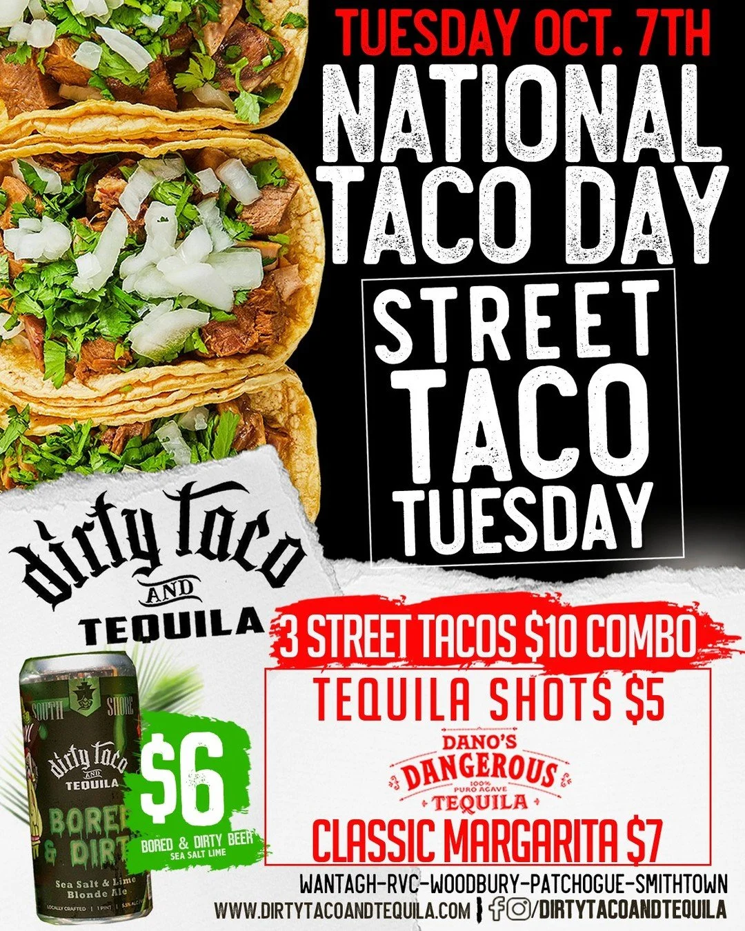 Let's get Dirty, National Taco Day is TOMORROW! Don't miss $7 Margs, 3 Tacos for $10, $6 Bored &amp; Dirty Beer, and $5 Tequila Shots ALL DAY LONG! See you tomorrow! 😉🌮