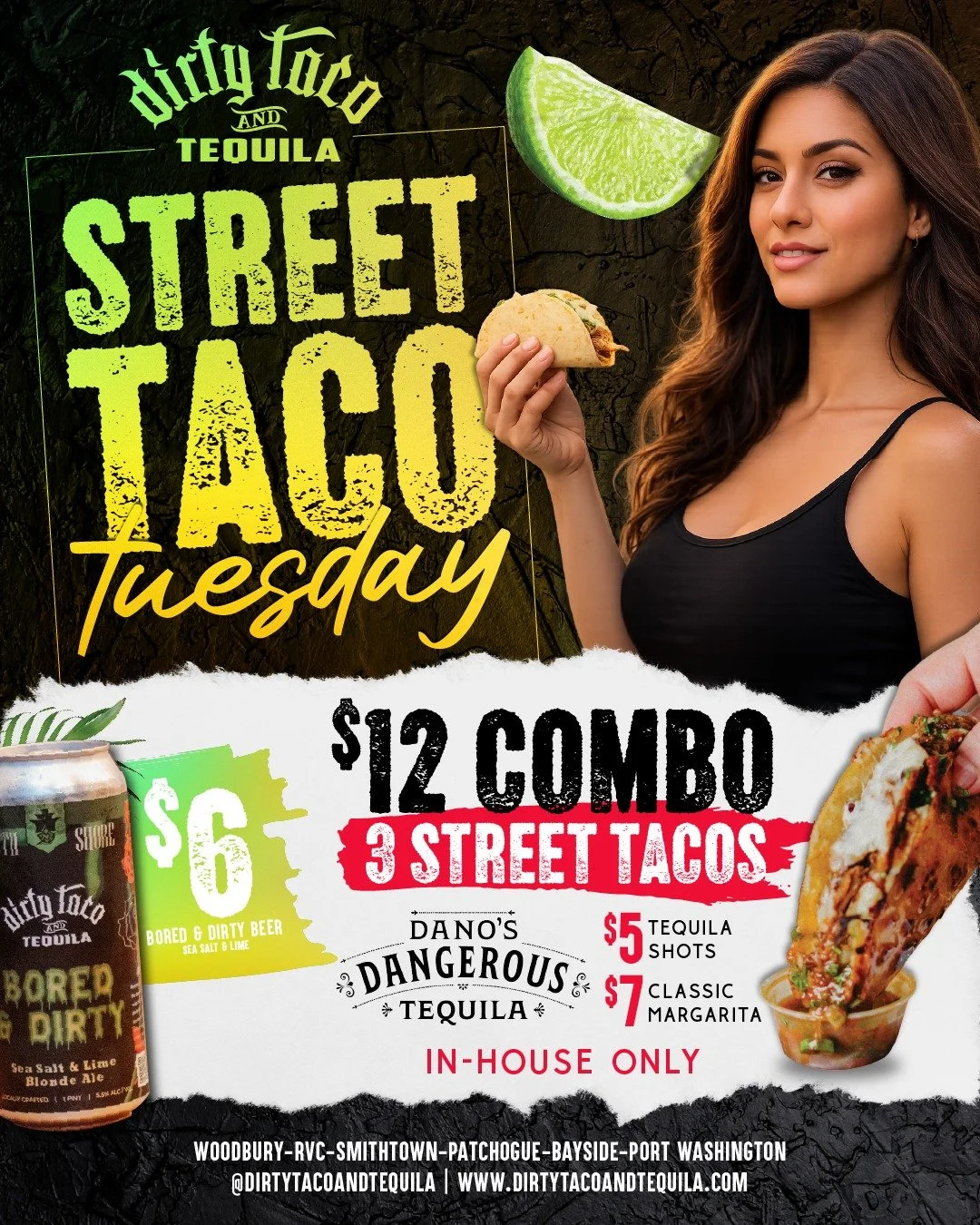 Taco Tuesday done the Dirty way. 
Mix &amp; match 3 street tacos for $12, $5 tequila shots, and $7 classic margs all day long.