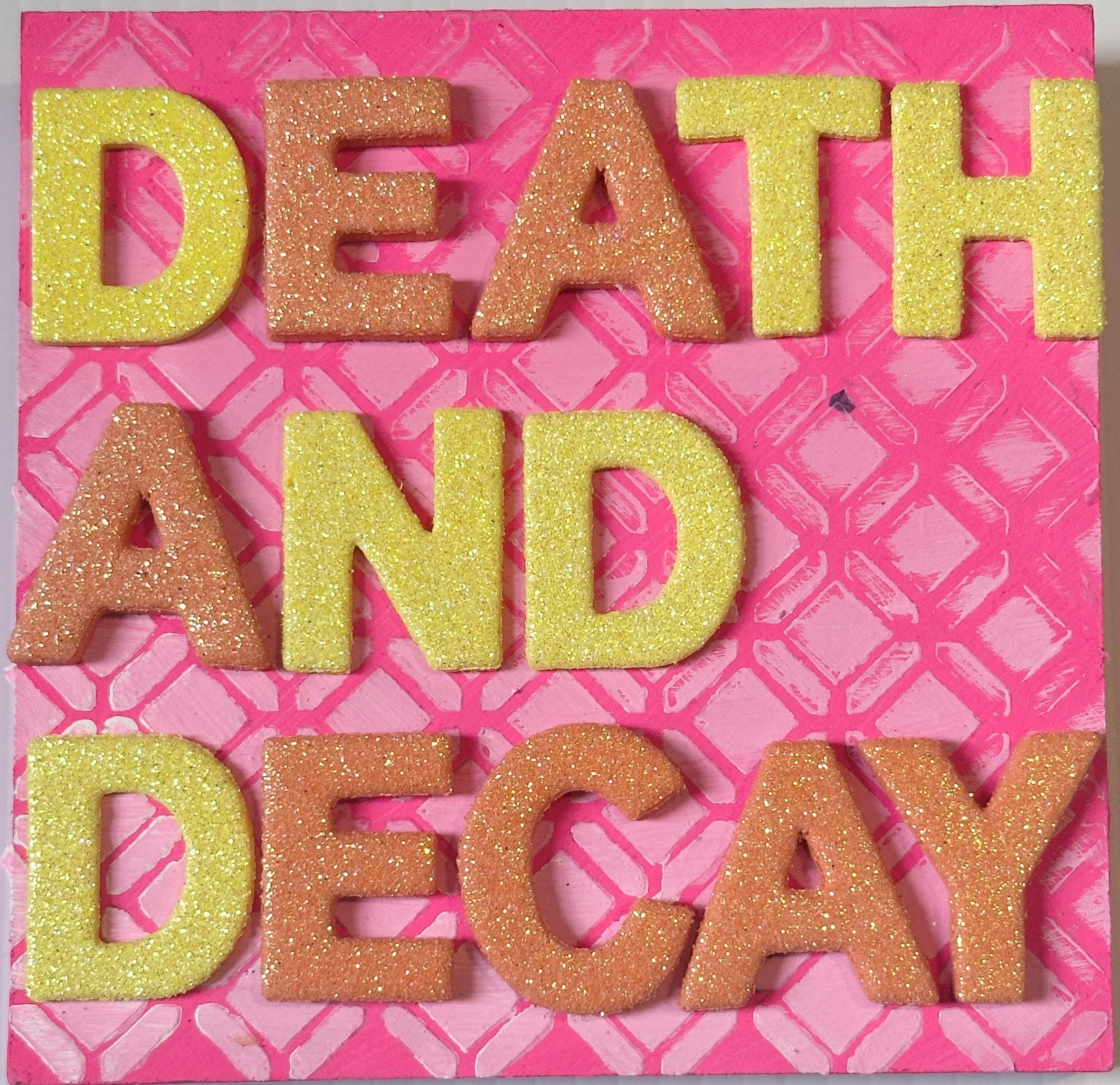DEATH AND DECAY
