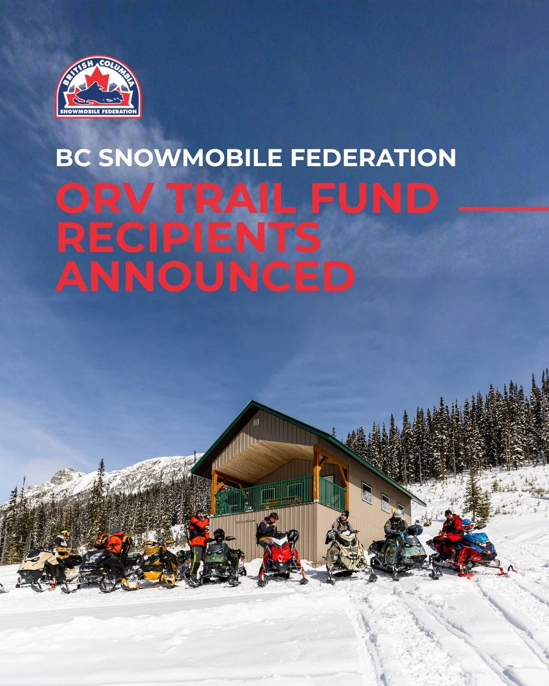 The 2026 ORV Trail Fund recipients have been announced!

This year&rsquo;s funding supports important snowmobile projects across British Columbia &mdash; including trail brushing, bridge and chalet rehabilitation, signage, safety infrastructure, ride