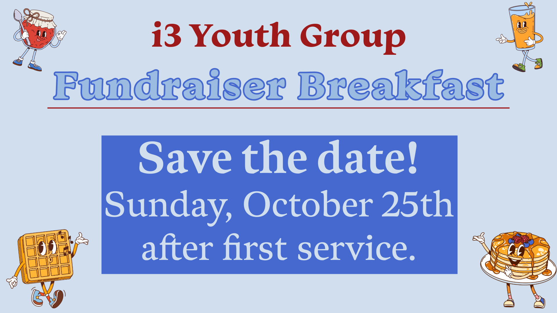 i3 Fundraiser Breakfast