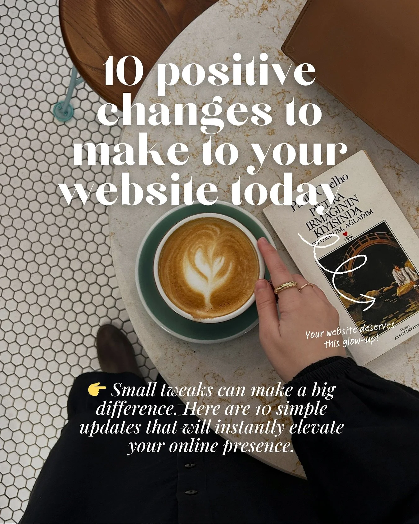 Ready to elevate your website game? 

Here are 10 positive changes you can make to your website today:

1.Simplify your homepage.
2.Use high-quality images.
3.Strengthen your calls-to-action (CTAs).
4.Optimise your mobile design.
5.Refresh your about