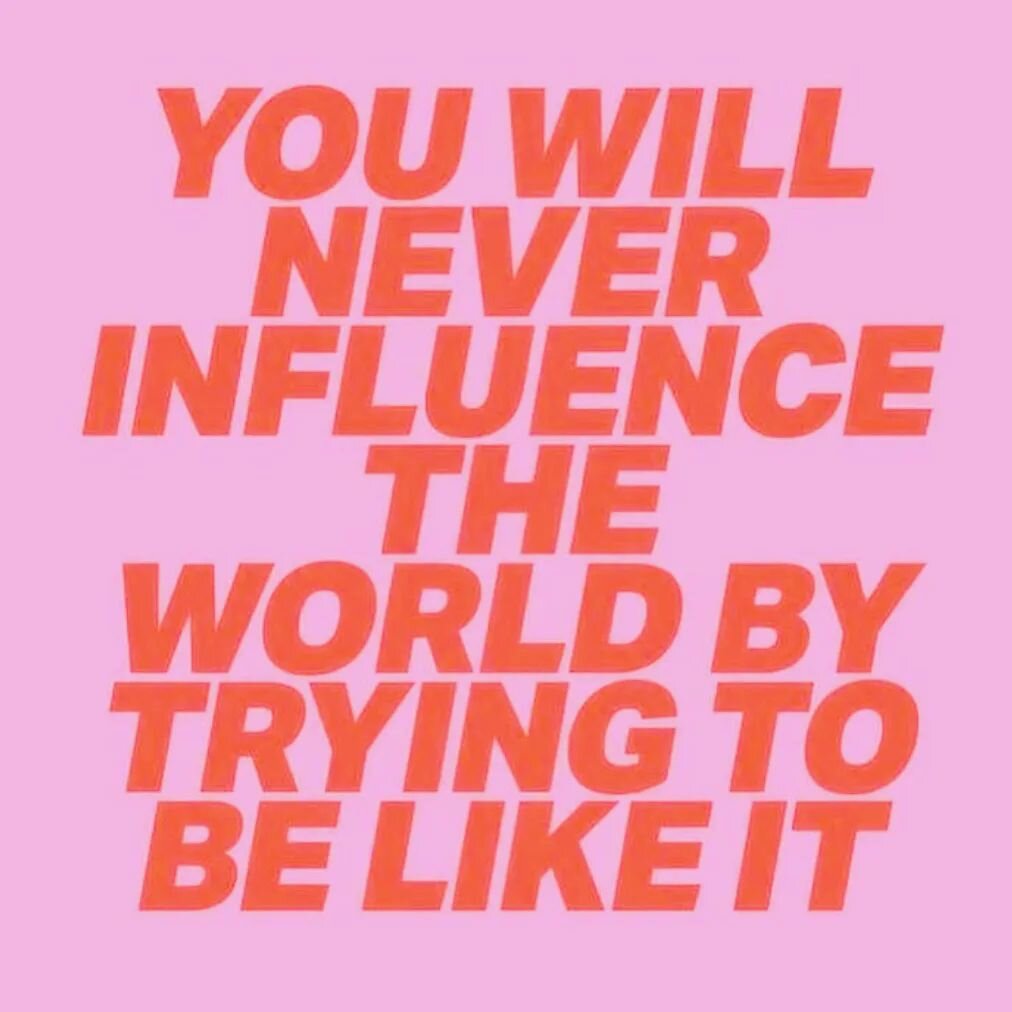 You will never influence the world by trying to be like it. 

As an artist, you get to create your own path.

Is this you?

@quoteoftheday

#beacreatr