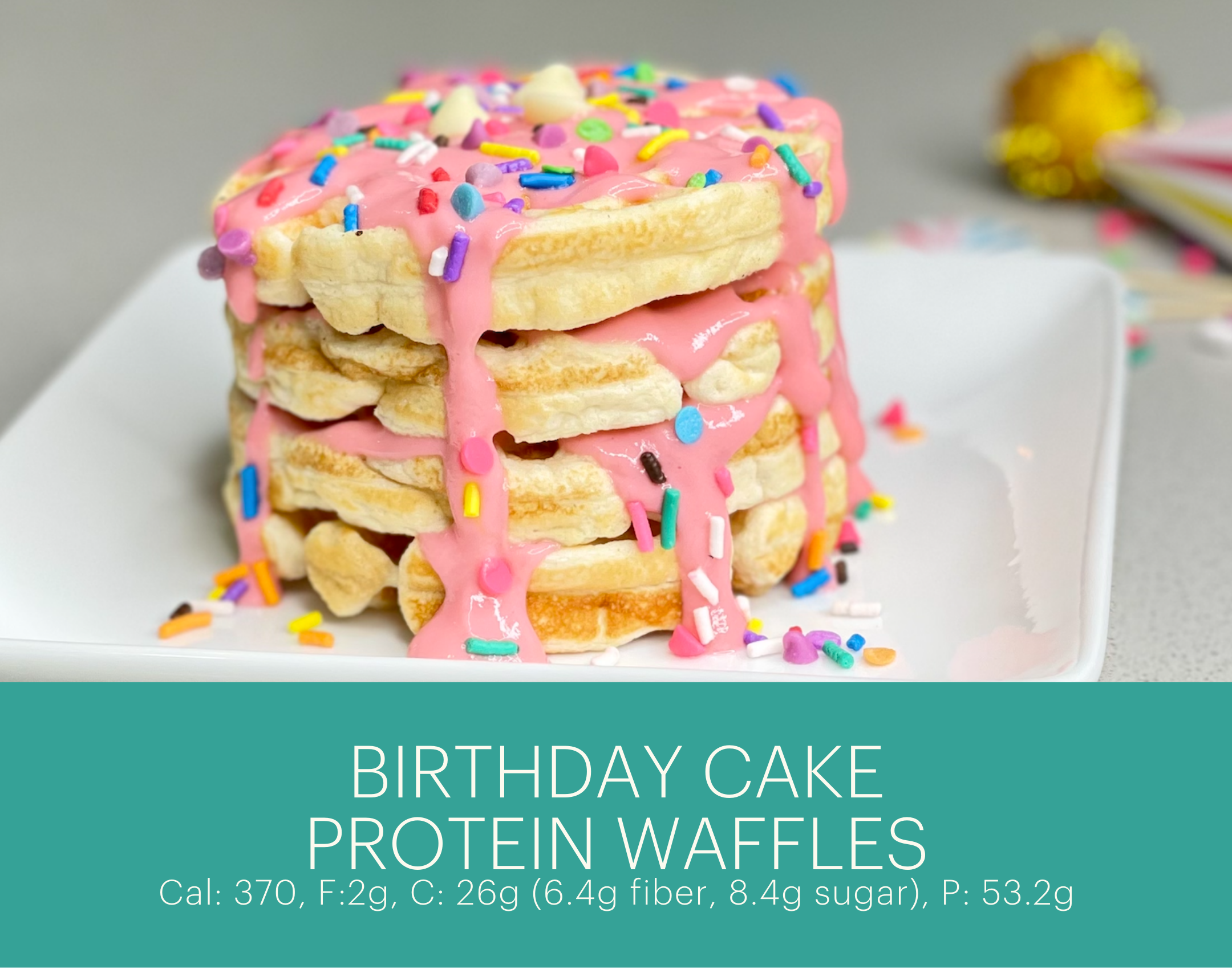 BIRTHDAY CAKE PROTEIN WAFFLES.png