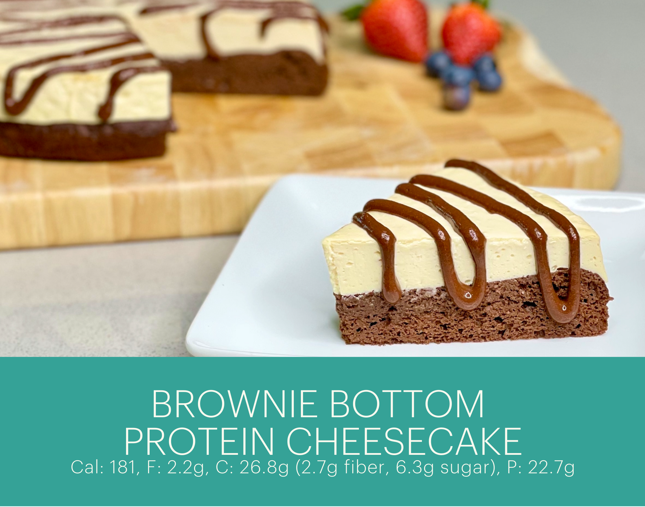 BROWNIE BOTTOM PROTEIN CHEESECAKE.png