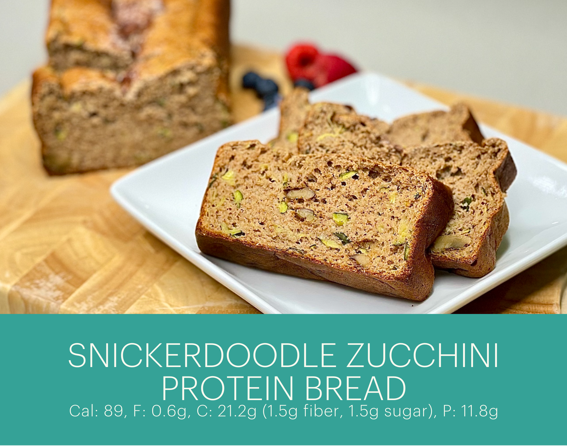 SNICKERDOODLE ZUCCHINI PROTEIN BREAD.png