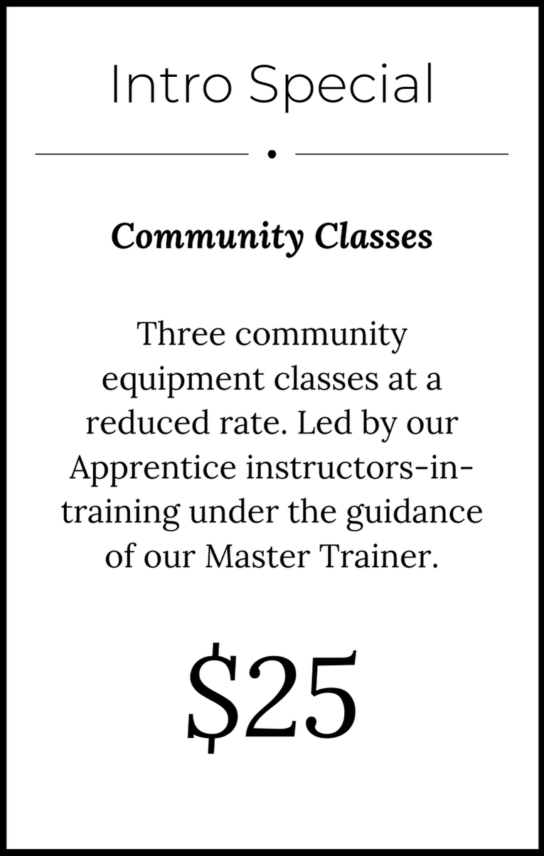 Flyer for community equipment classes offering three sessions at a reduced rate of $25, led by apprentice instructors under master trainer guidance.