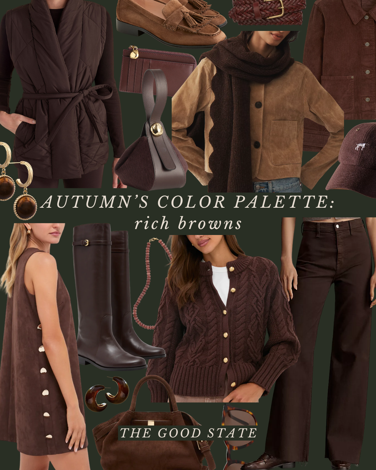 Collage of fall fashion items in rich browns, including jackets, sweaters, trousers, boots, handbags, jewelry, and accessories, with text "Autumn's Color Palette: rich browns" and "The Good State".