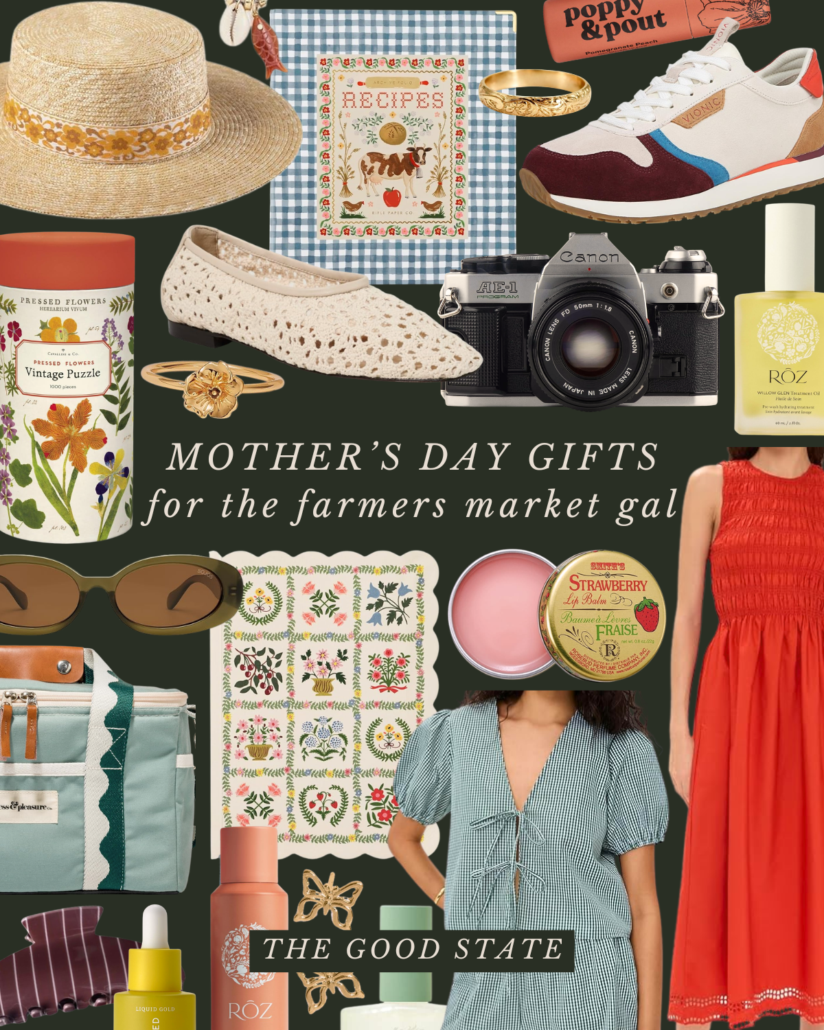 Collage of Mother's Day gifts including a straw hat, cookbook, bracelet, sneakers, flowers, sunglasses, patchwork, lip balm, clothing, cosmetics, and a bag, with text reading "Mother's Day Gifts for the farmers market gal" and "The Good State".