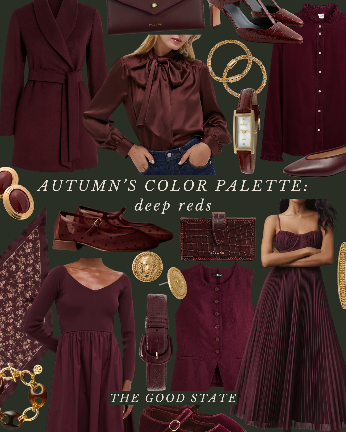 Collage of deep red and burgundy clothing, accessories, and shoes with the text "Autumn's Color Palette: deep reds" and "The Good State".