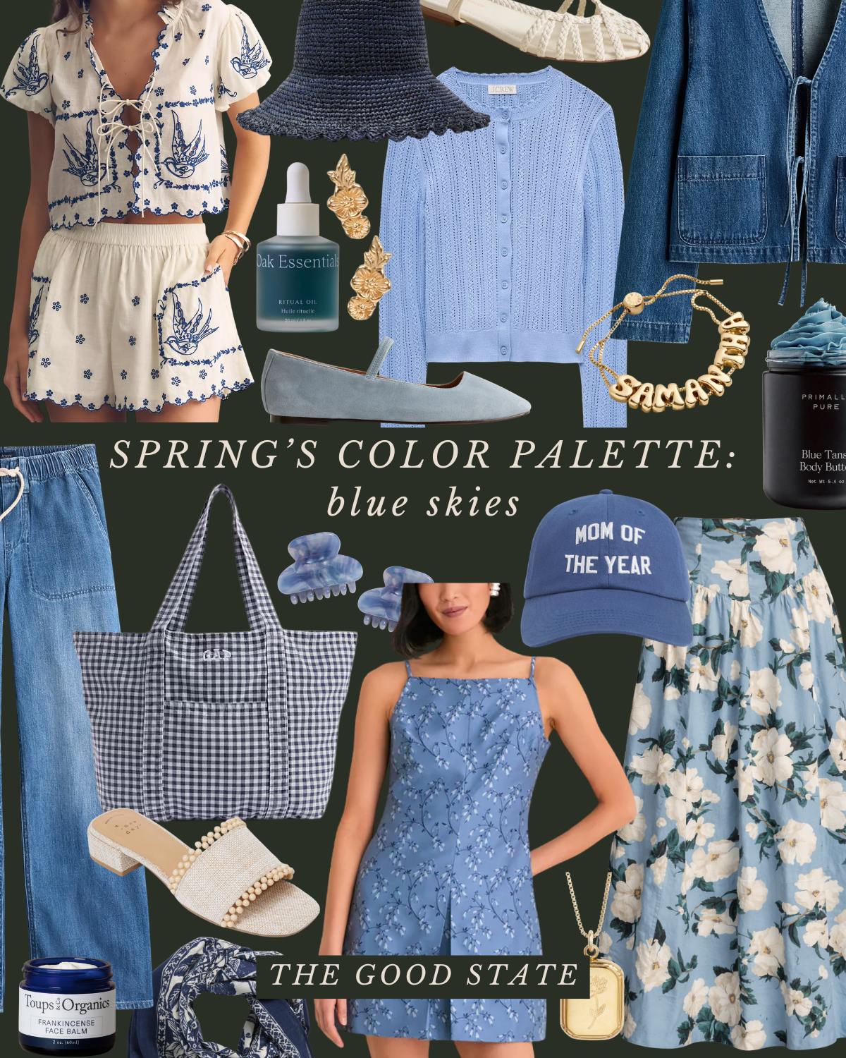 Collage of blue and floral spring fashion items, including clothing, accessories, and beauty products with text "Spring's Color Palette: Blue Skies" and "The Good State."