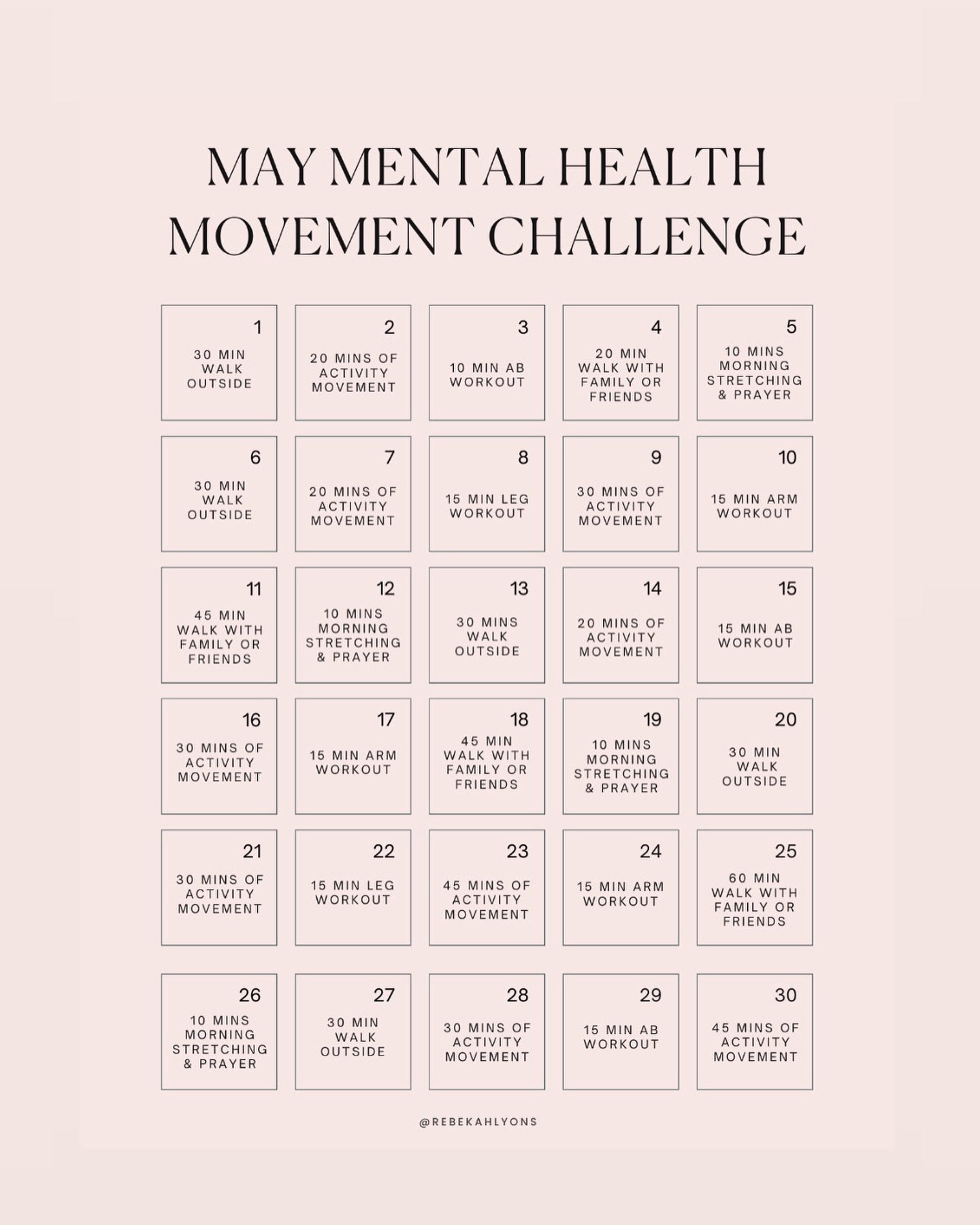 Comment &ldquo;May&rdquo; and to join the May Mental Health Movement Challenge!

May is Mental Health Month and what better way to enter the month than with a 30 day movement challenge!

I have found when I feel anxious, moving my body relaxes my min