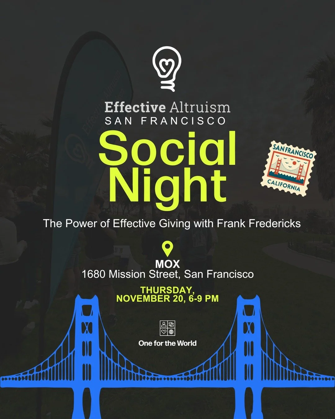 Save the date, San Francisco! 🌉 🌎 Join SF Effective Altruism in welcoming @frankiefreds, Executive Director of One for the World, for an inspiring conversation on how the 1% Pledge is transforming generosity into measurable impact. 💙

Discover how