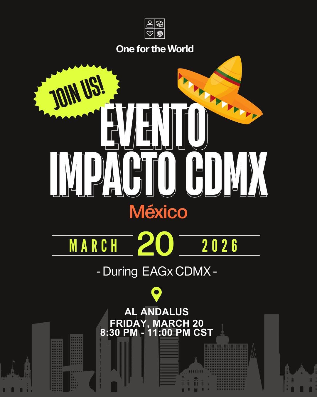 ​CDMX! 🇲🇽 Join One for the World for two nights of good conversations and even greater impact in Mexico City. Come learn about what we do, connect with others who care about doing the most good, and enjoy the vibes. 🥳⠀
⠀
Evento Impacto CDMX (durin