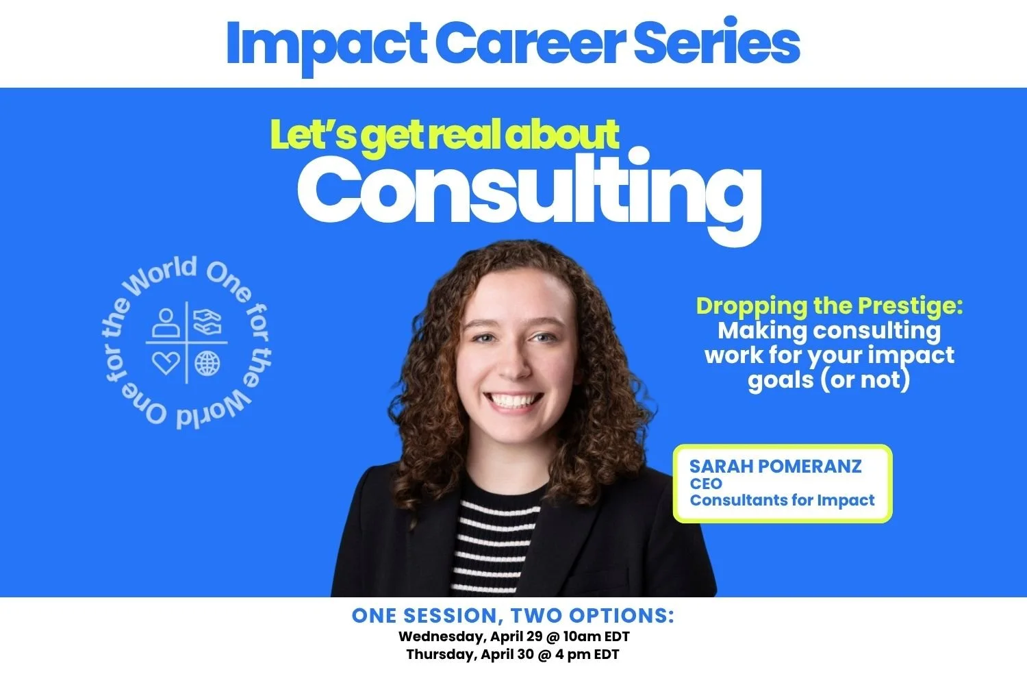 Impact Career Webinar Series: Let's Get Real About Consulting
