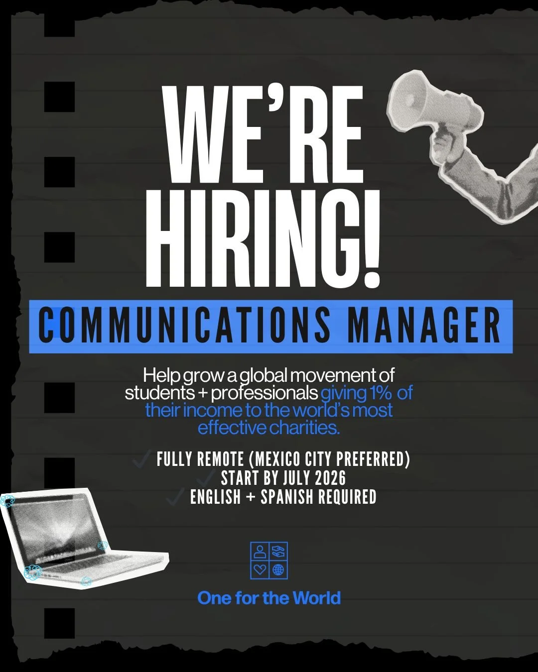 One for the World is hiring a Communications Manager! 🌎⠀
⠀
We're seeking a creative, strategic, and mission-driven Communications Manager to lead the external launch of One for the World&rsquo;s newly refreshed brand &mdash; bringing its updated ver