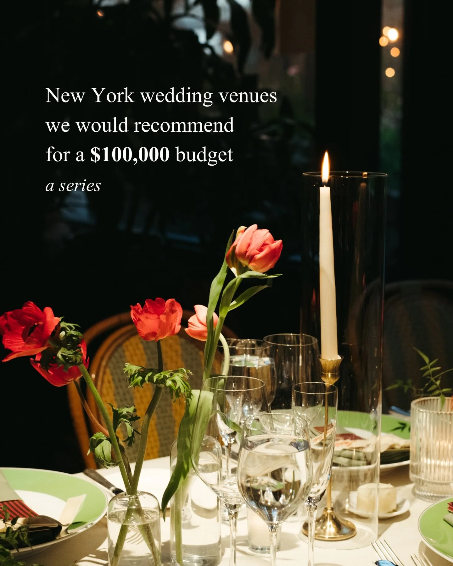 we&rsquo;re starting a new series where we&rsquo;ll share a list of a New York wedding venues we&rsquo;d recommend based on your budget. part 1- $100,000

these selections are based on 100 guests, the venue cost + essentials you&rsquo;ll &ldquo;need&