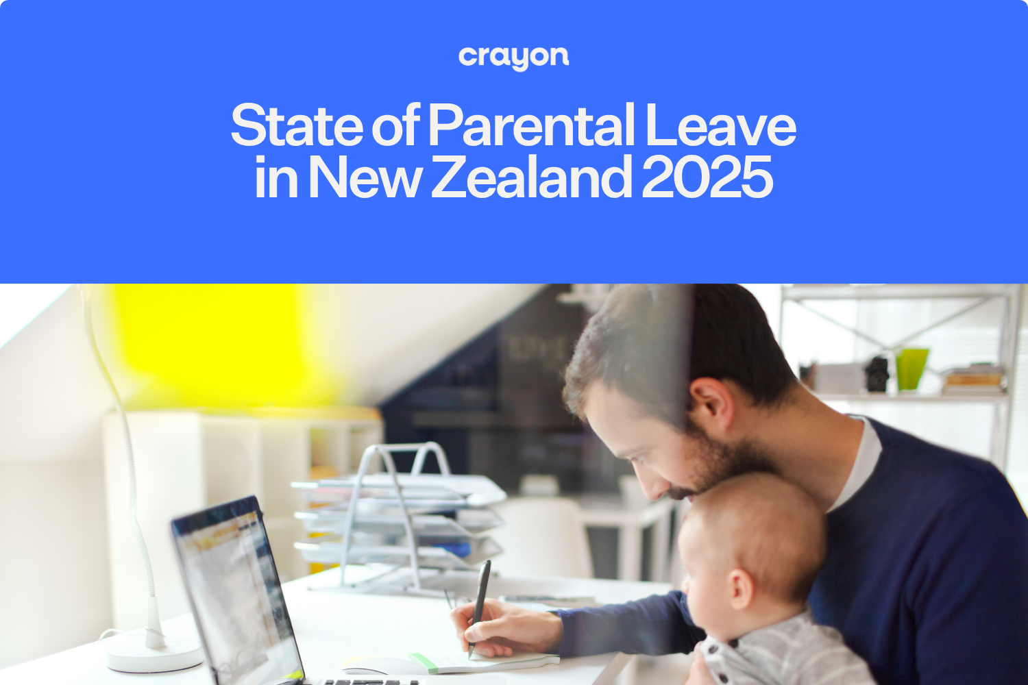 The State of Parental Leave in New&nbsp;Zealand – 2025