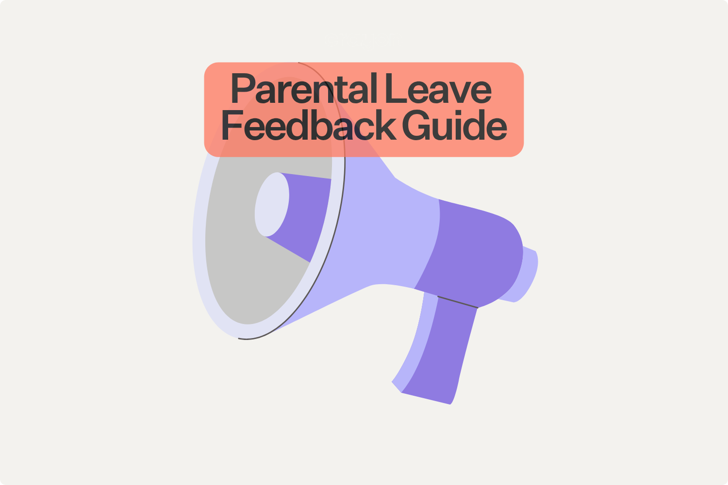 Parental Leave Feedback Guide