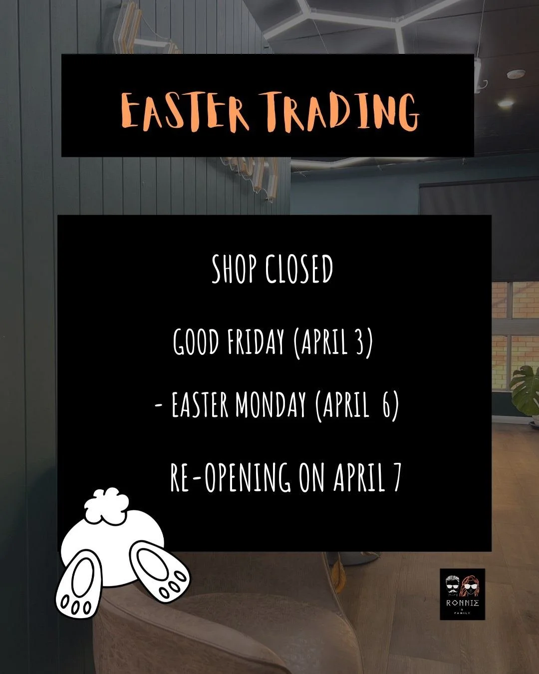 EASTER TRADING HOURS | Ronnie &amp; Jess will be taking a well-deserved break over the Easter long weekend🐰

The shop will be closed from Good Friday (April 3) to Easter Monday (April 6), re-opening for trade on Tuesday, April 7. 

Need a cut before