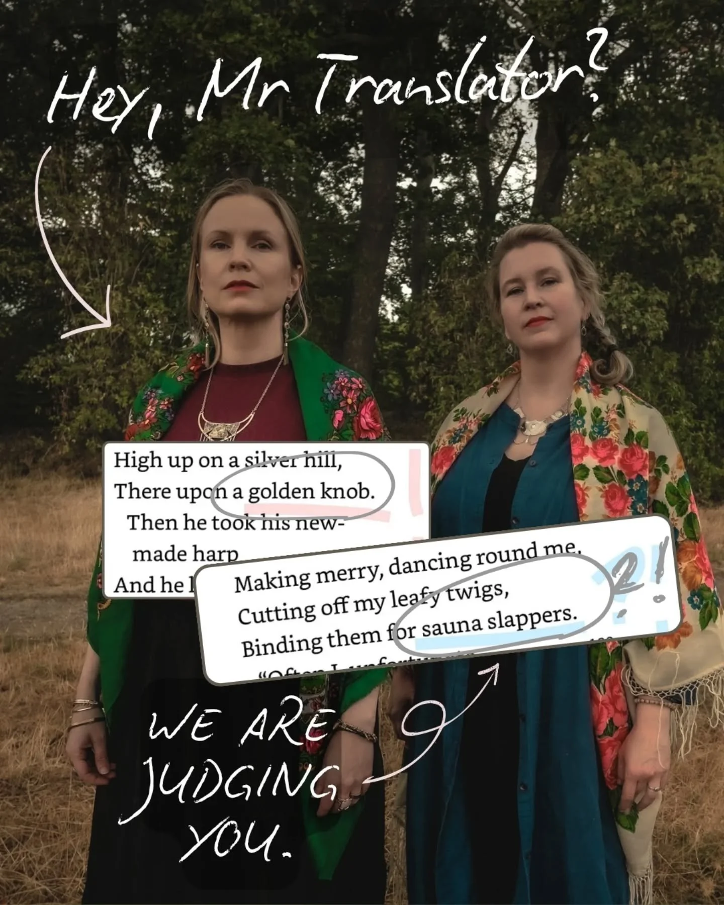 Sure it's not easy to translate Kalevala, but...?!?

For a different interpretation, come see us:
He Sits on the Rock of Joy
Oct 26 4pm
Scottish Storytelling Centre, Edinburgh 
Tickets tinyurl.com/rockofjoy

#finnishproblems #rockofjoy #scotstoryfest