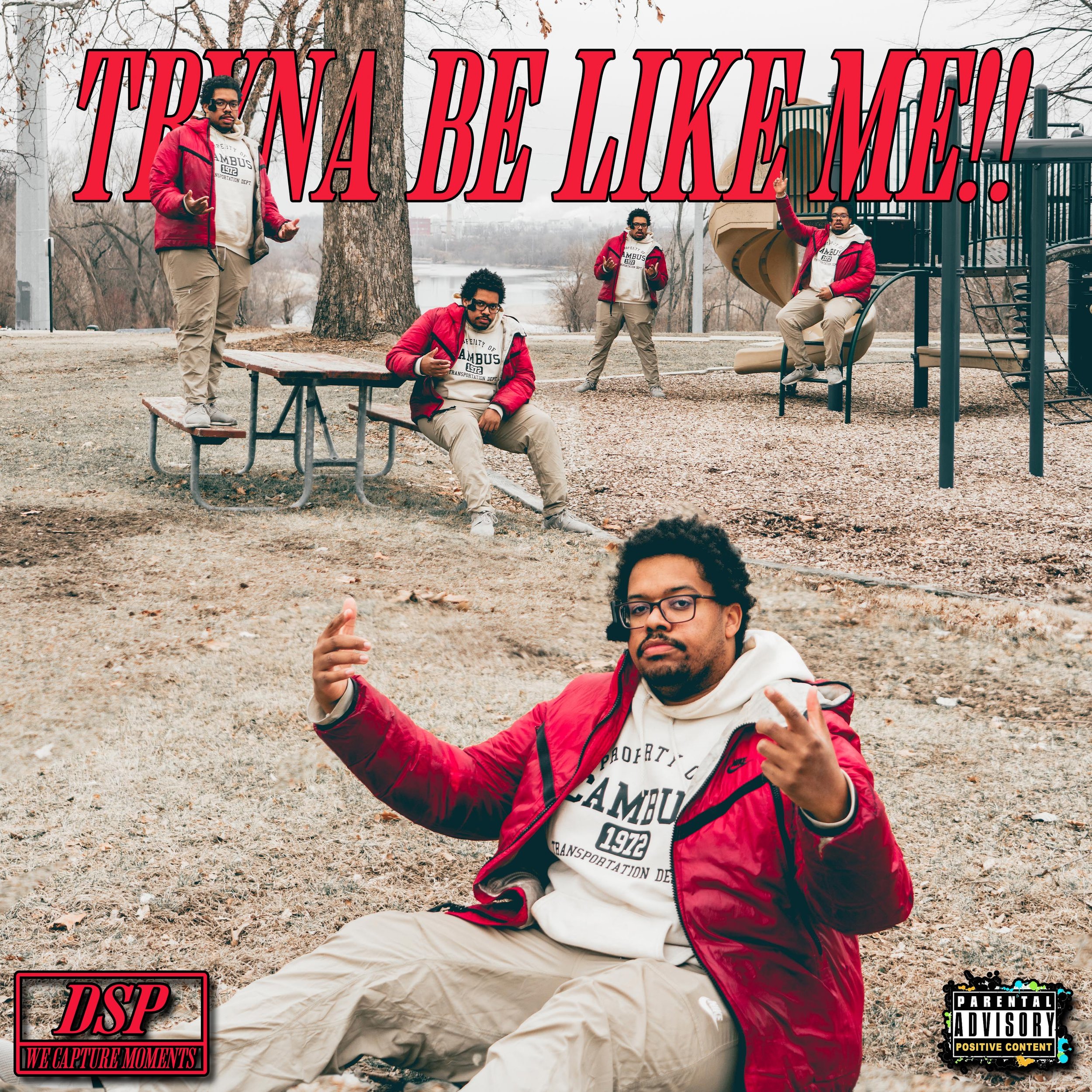 3-28-2025 TRYNA BE LIKE ME COVER.jpg