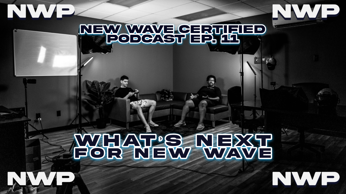 8-9-2025 NEW WAVE CERTIFIED PODCAST COVER #11 (TAKE 3).png