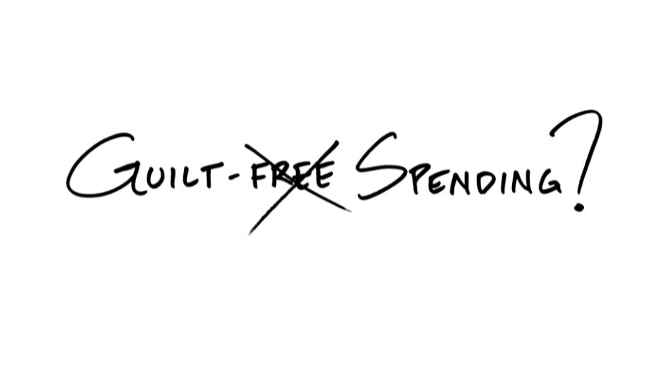 Is your spending guilt-free?