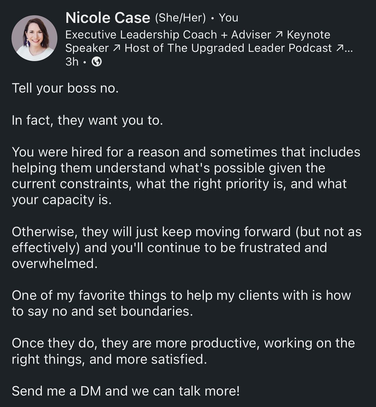 What do you think? Do you tell your boss no when you should? Do you listen to your team when they tell you no?
