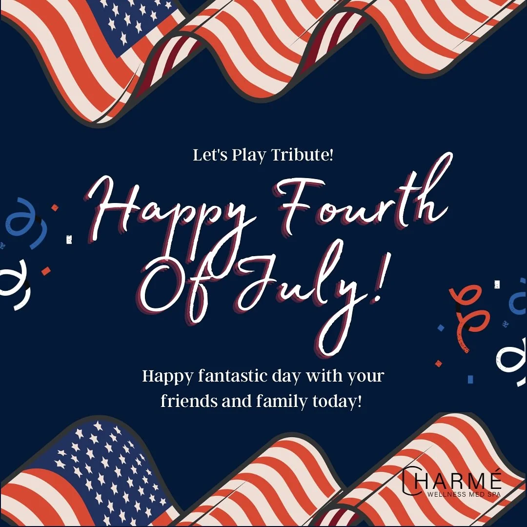 Wishing you a joyful and safe 4th of July filled with celebration, relaxation, and a little sparkle&mdash;just like your skin after a great treatment!🔥🔥

We&rsquo;re so grateful for your continued support and trust in us. Here&rsquo;s to glowing sk
