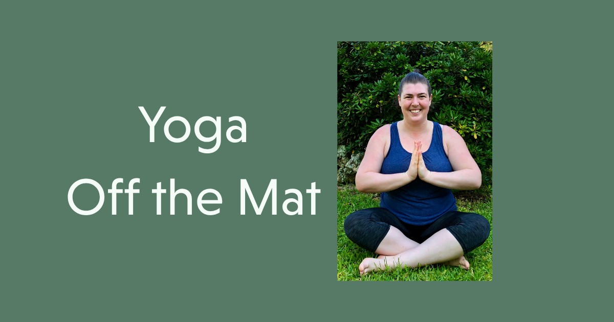 Yoga Off the Mat - The 8 Limbs of Yoga (Online / Free) 