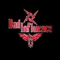 Bad Influence LIVE! 