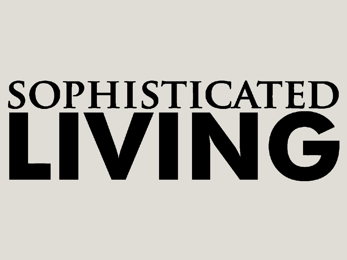 Text saying 'SOPHISTICATED LIVING' with 'LIVING' in large bold font.