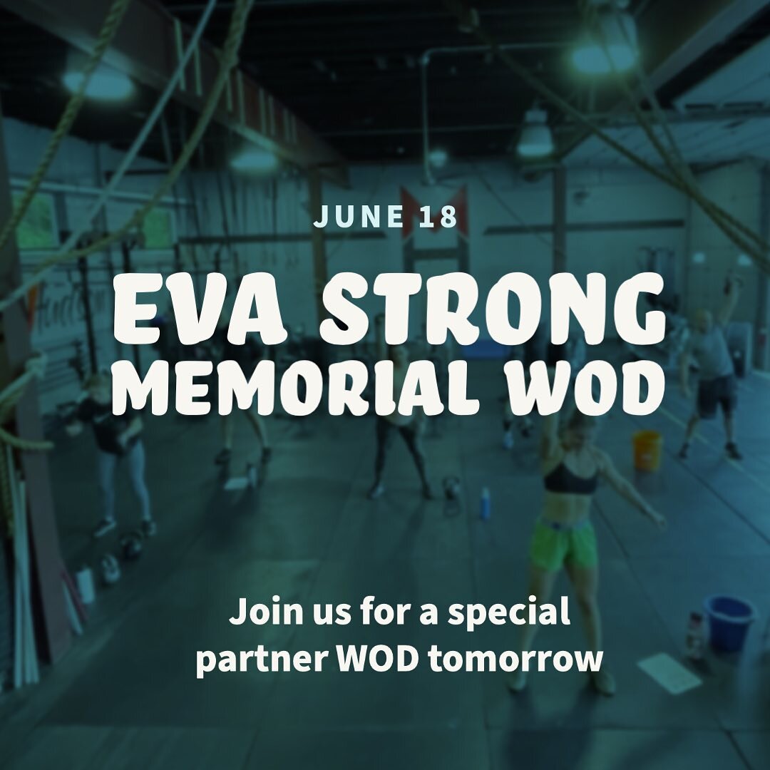 Join us tomorrow! Along with CrossFit gyms across the globe, tomorrow June 18th, we&rsquo;ll be taking on the Hero WOD &lsquo;Eva Strong&rsquo; to commemorate Eva Mireles &mdash; one of the teachers killed at Robb Elementary School in Uvalde, Texas. 