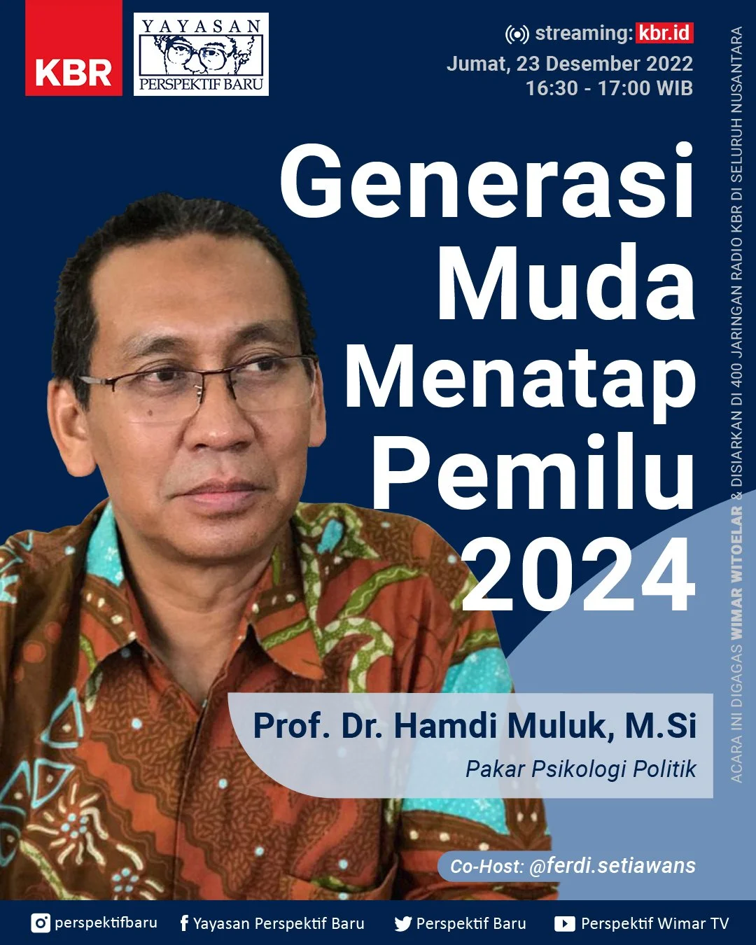                

 
    Generasi Muda Menatap Pemilu 2024    Salam Perspektif Baru,   Kita akan membahas mengenai&nbsp;sejauhmana generasi Z menatap Pemilu 2024.&nbsp;Kita membahasnya dengan&nbsp;pakar yang mempunyai kapasitas sangat luar biasa mengen