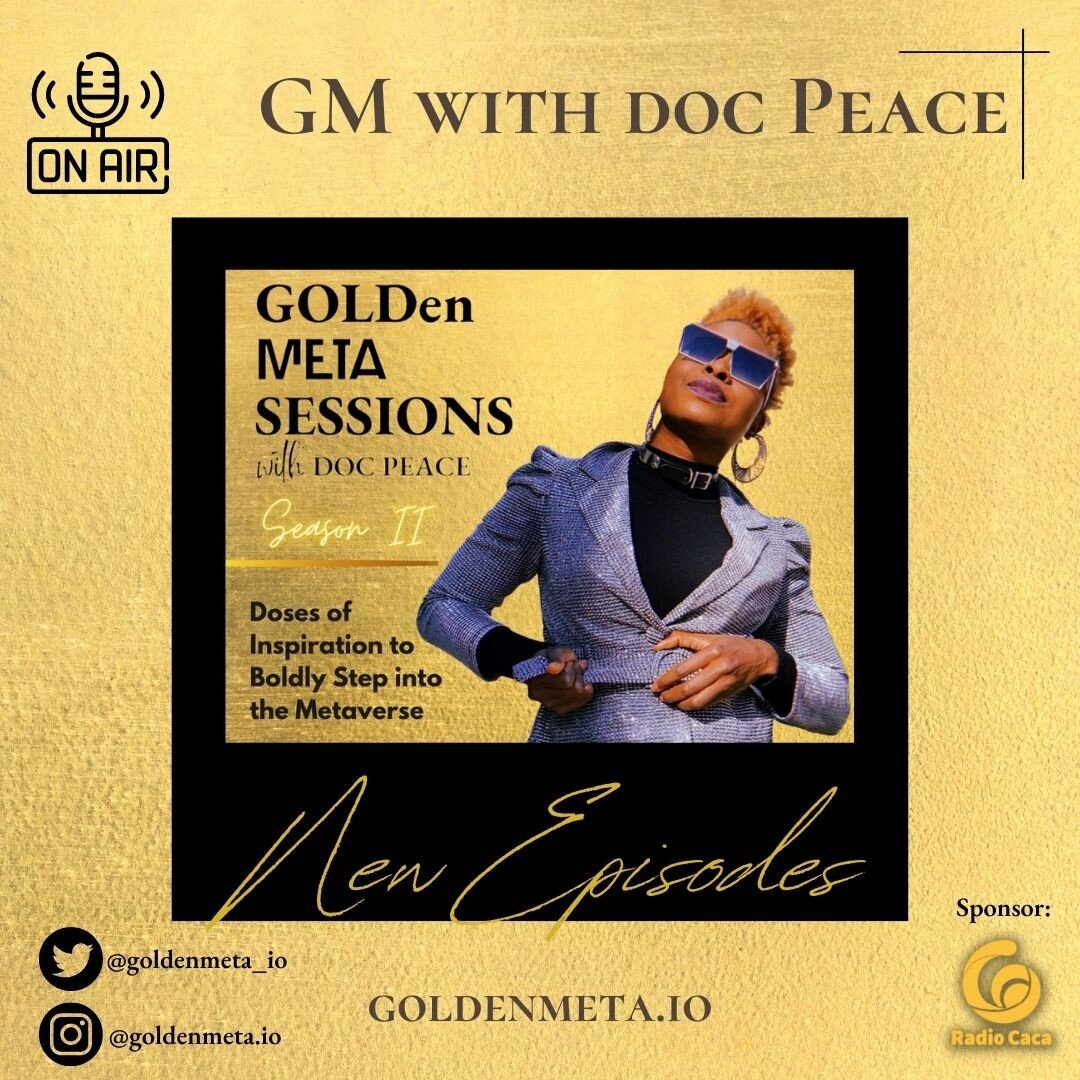 Do you ever feel that time is flying by? 

Lately, @metadocpeace have been reminiscing at how far we&rsquo;ve come with GOLDen MetaSessions with doc Peace Podcast. 

Last year, she attended NFT NYC 2021 as a Radio Show + Podcast and went around inter