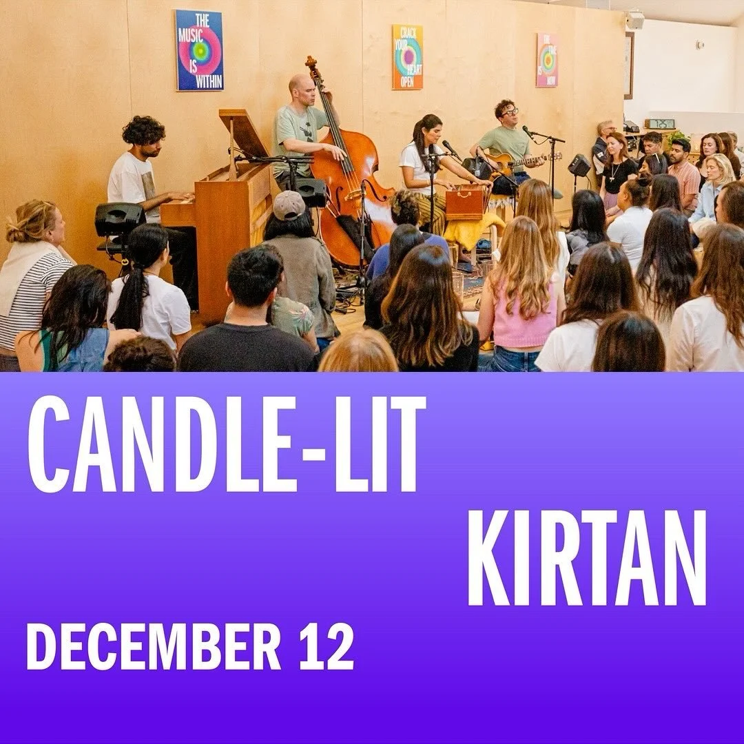 Join Manizeh Rimer, Ben Hazleton, Keli Woods &amp; special guest Jay Verma for our last Candle-Lit Kirtan of 2025, Friday, December 12th, 7.00&ndash;8.15pm. 

Kirtan is a call-and-response chanting practice using ancient mantras set to beautiful melo