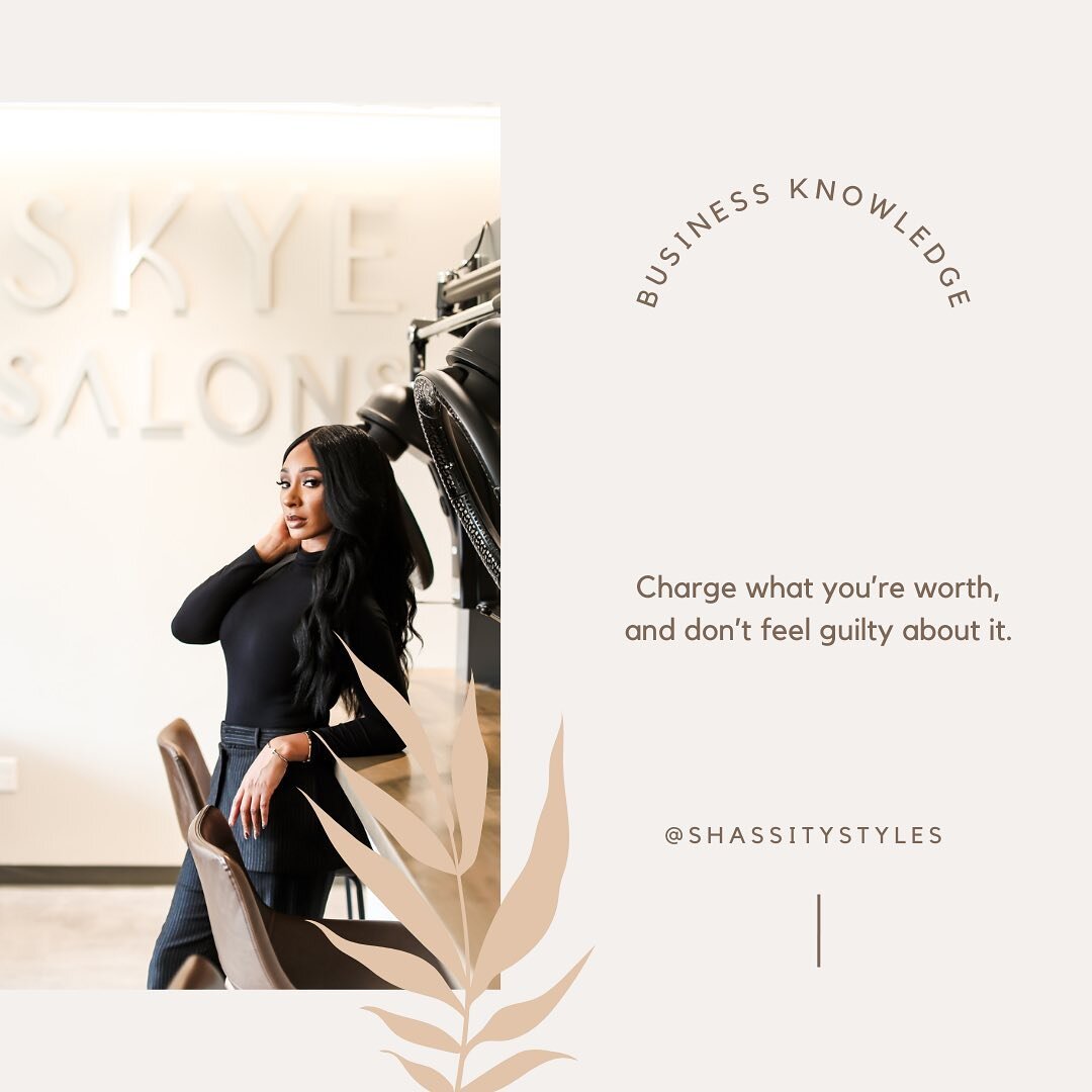 To my salon owners:
Charge what you&rsquo;re worth and don&rsquo;t ever feel guilty about it.
 
The costs of services can alter depending on factors like your local market, salon location and years of experience.  However a big mistake many stylists 