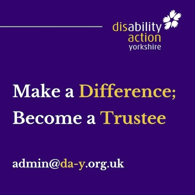 Disability Action Yorkshire Seeks New Trustees to Join Board