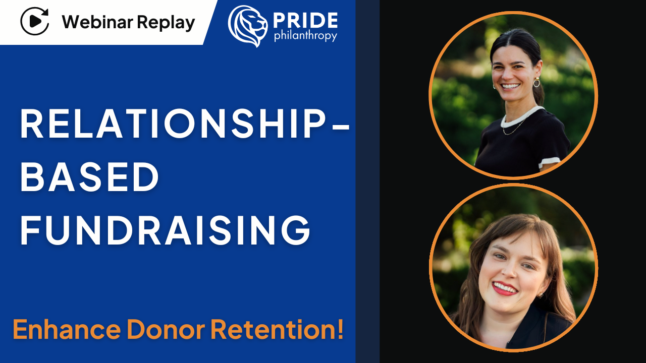 How to Do Relationship-Based Fundraising Correctly