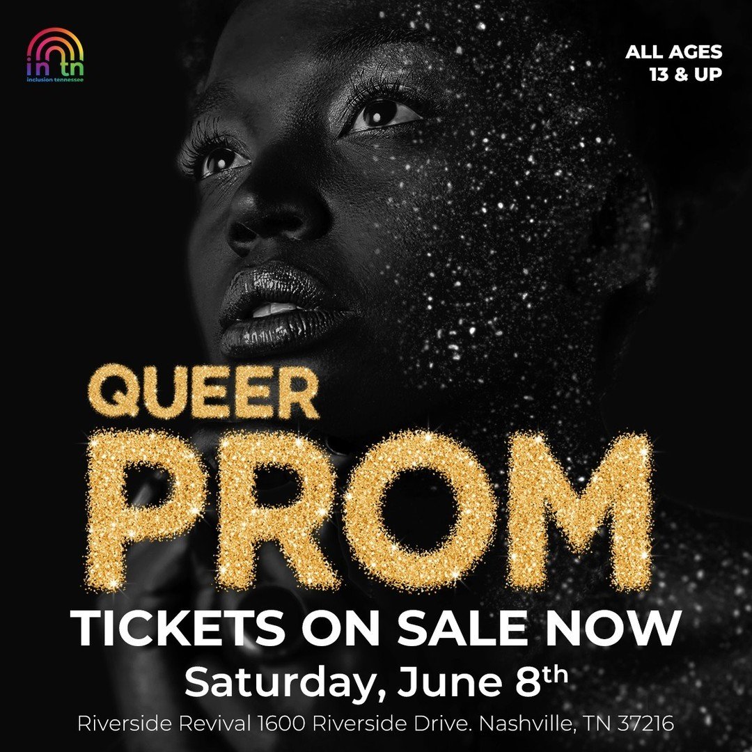 QUEER PROM 💫 TICKETS NOW ON SALE! 

Join us on Saturday, June 8th for a special all-ages inclusive event you won't want to miss. Ticket prices include dinner, dancing, and special gifts! 

🎉 Location: @RiversideRevivalNashville 

💃 Performances by