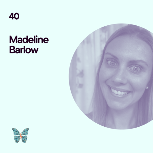 Episode 40 - Madeline Barlow episode artwork