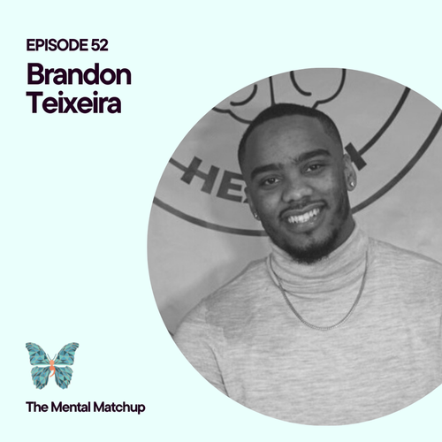 Episode 52 - Brandon Teixeira episode artwork