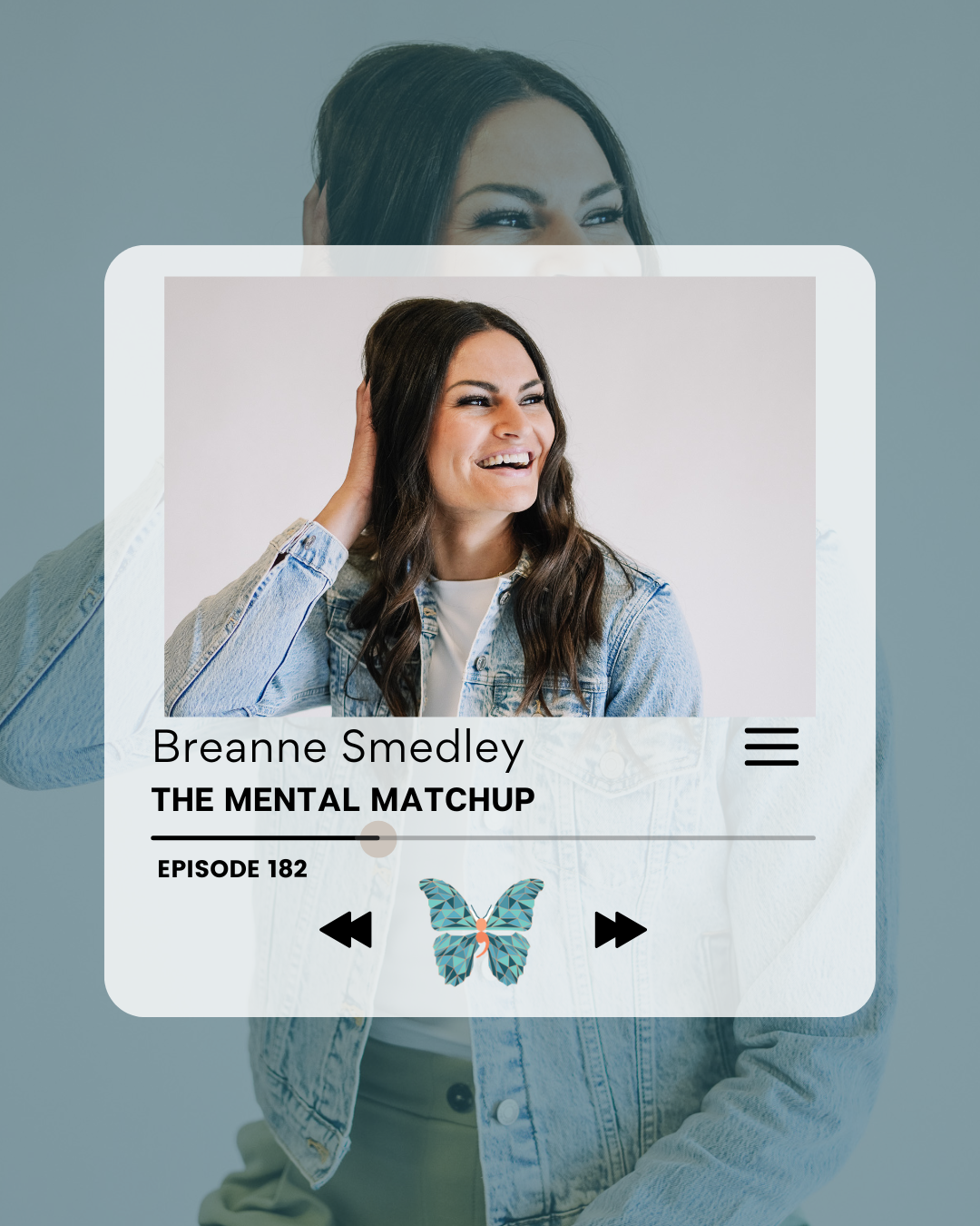 Episode #182 - Bre Smedley