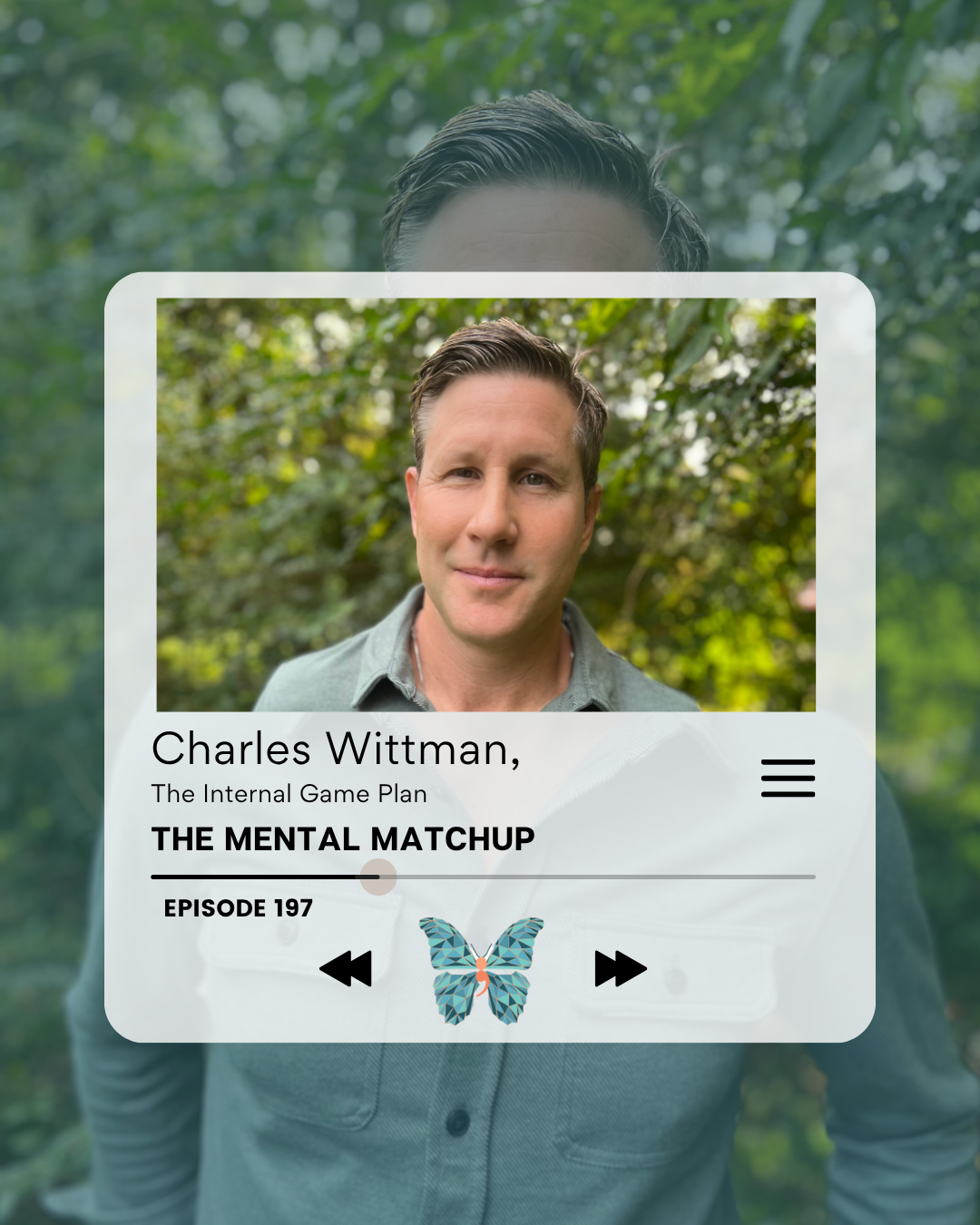 Episode #197 - Charles Wittman, Author of The Internal Game Plan
