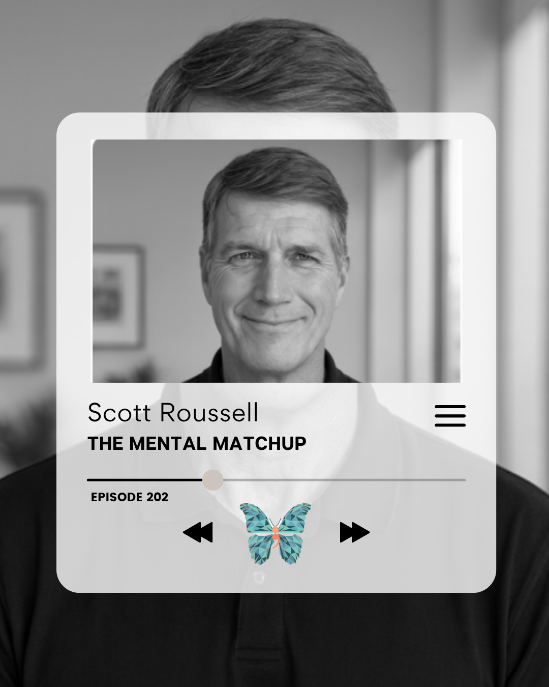 Episode #202 - Scott Roussell