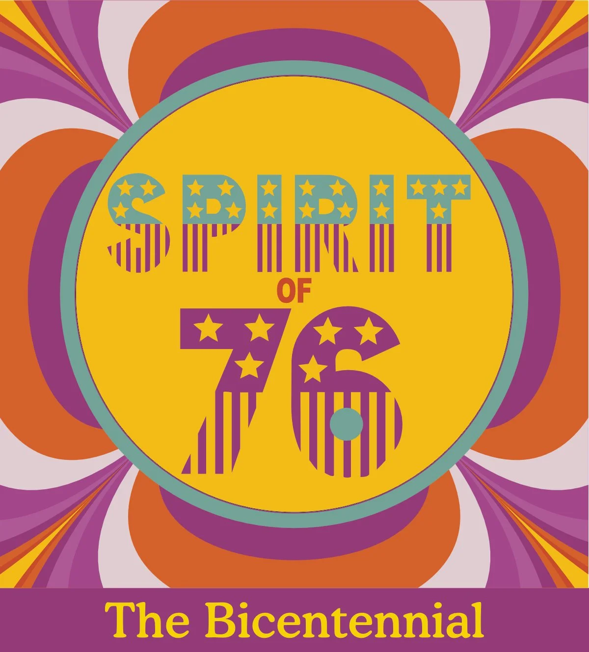 Spirit of '76: The Bicentennial