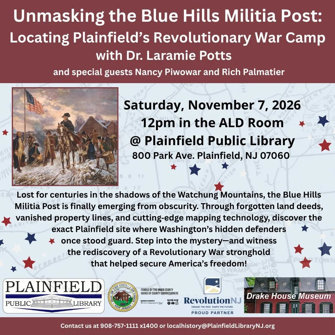 Plainfield's Revolutionary War Camp: Unmasking the Blue Hills Militia