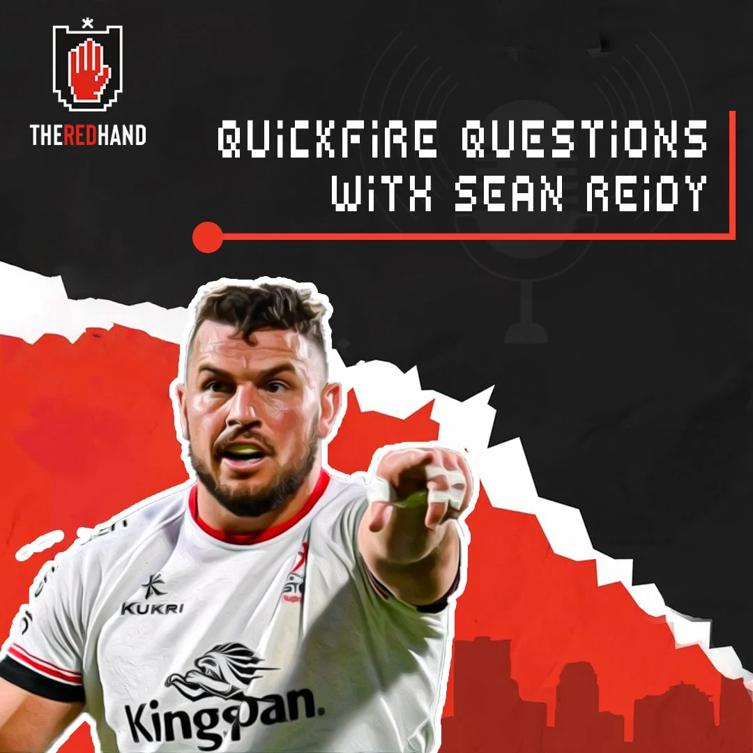 Ulster Rugby Lad Meets… Sean Reidy