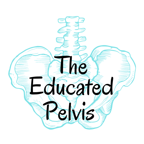 The Educated Pelvis